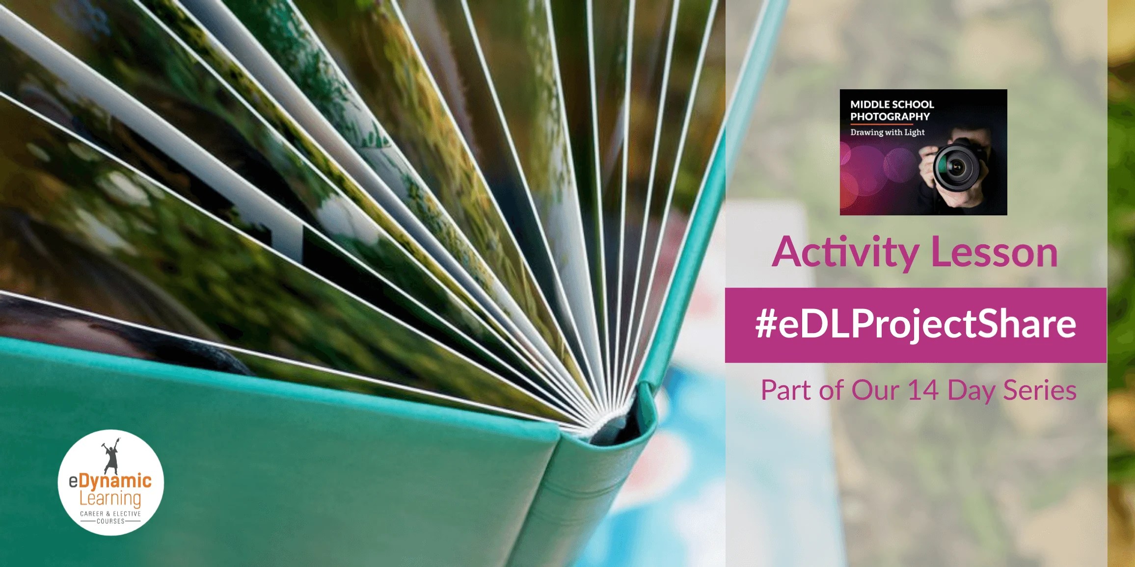 Activity Photography Projects eDynamic Learning