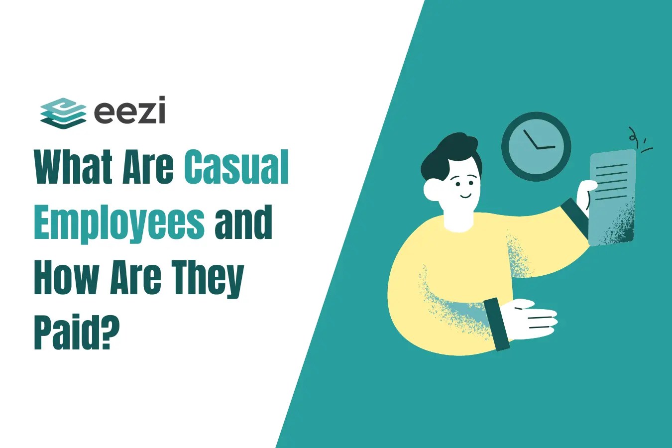 What Are Casual Employees and How Are They Paid? eezi HR