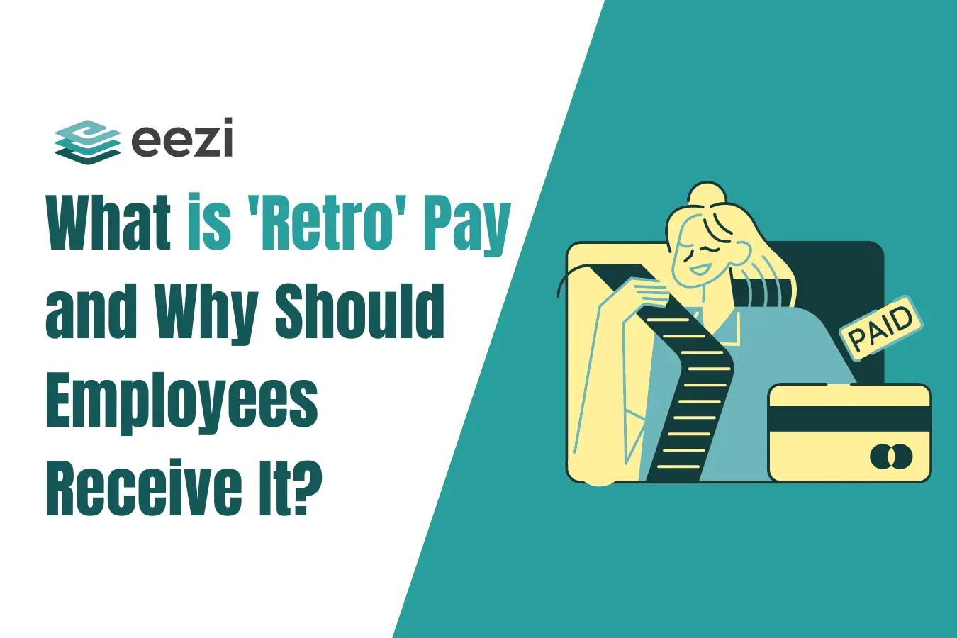 What is 'Retro' Pay and Why Should Employees Receive It?