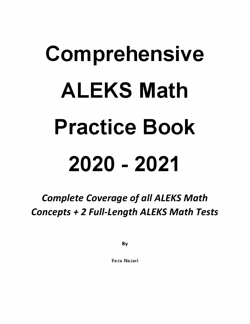 Comprehensive ALEKS Math Practice Book 2020 2021 Complete Coverage