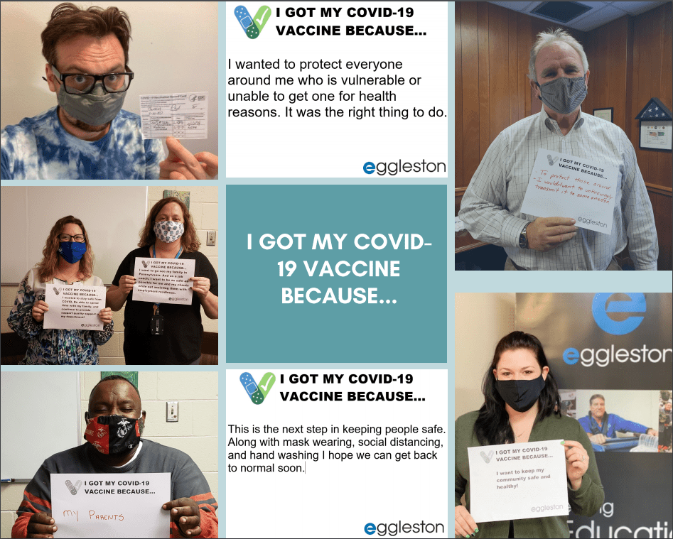 I got my covid vaccine because Eggleston Services VA
