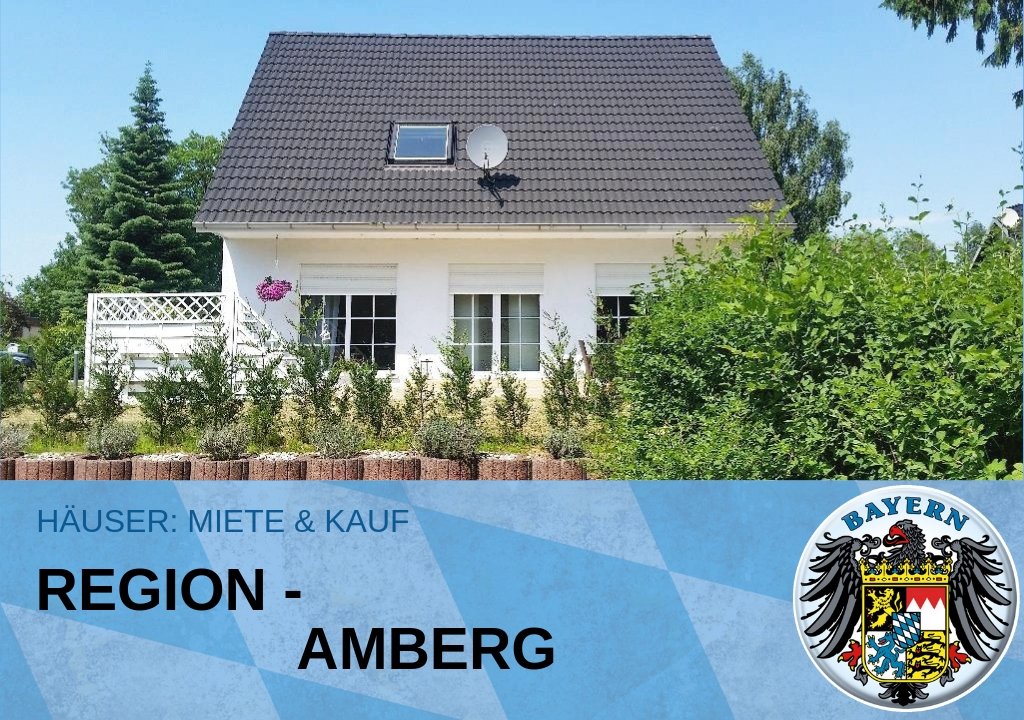 Verfügbare Häuser zum Kauf oder zur Miete in der Region Amberg