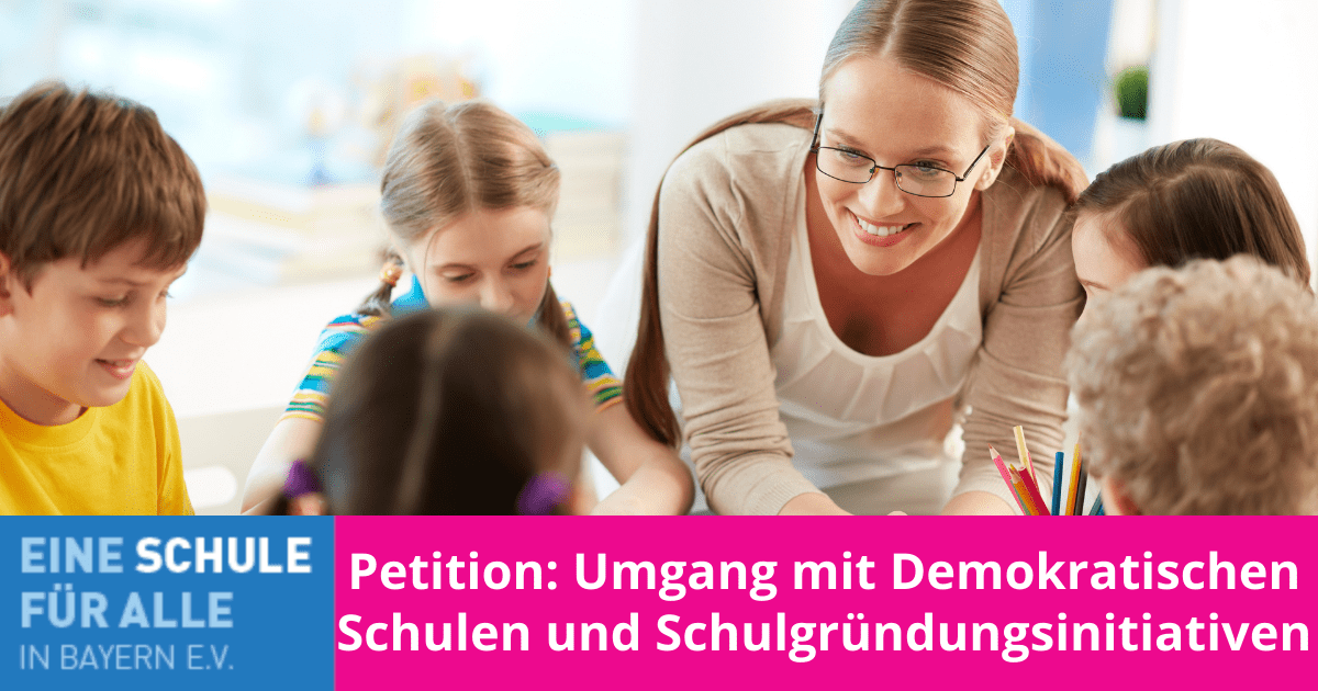 Petition Umgang mit Demokratischen Schulen und Schulgründungsinitiativen