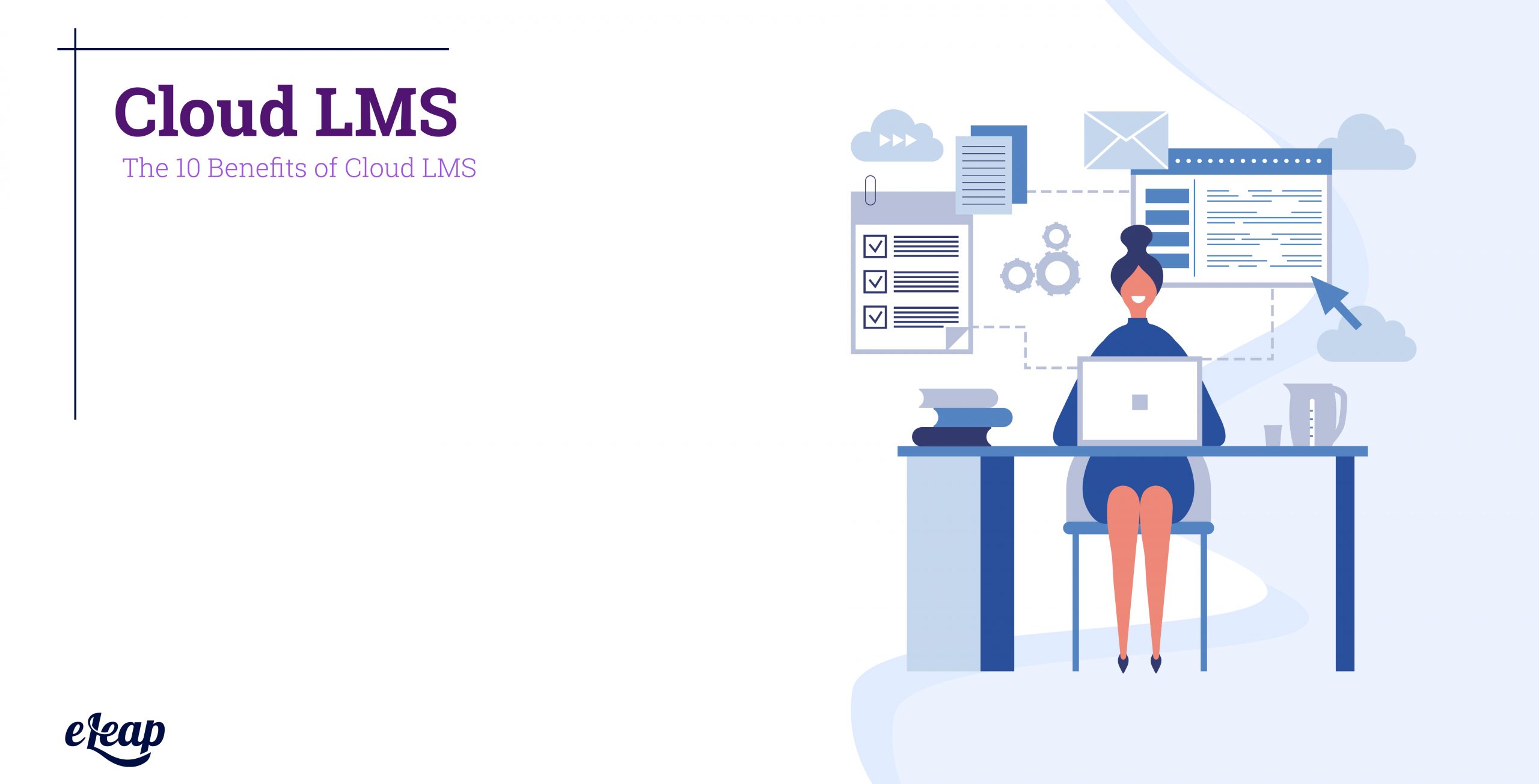Cloud LMS Webbased Cloud LMS provides tangible benefits(03)