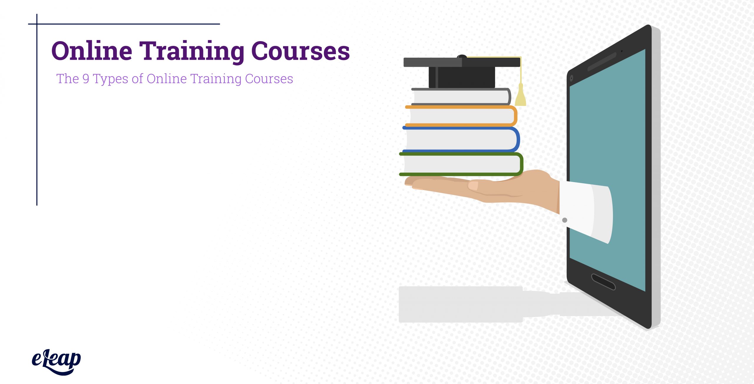 9 Types of On Line Training Courses Their Impact on Your Organization