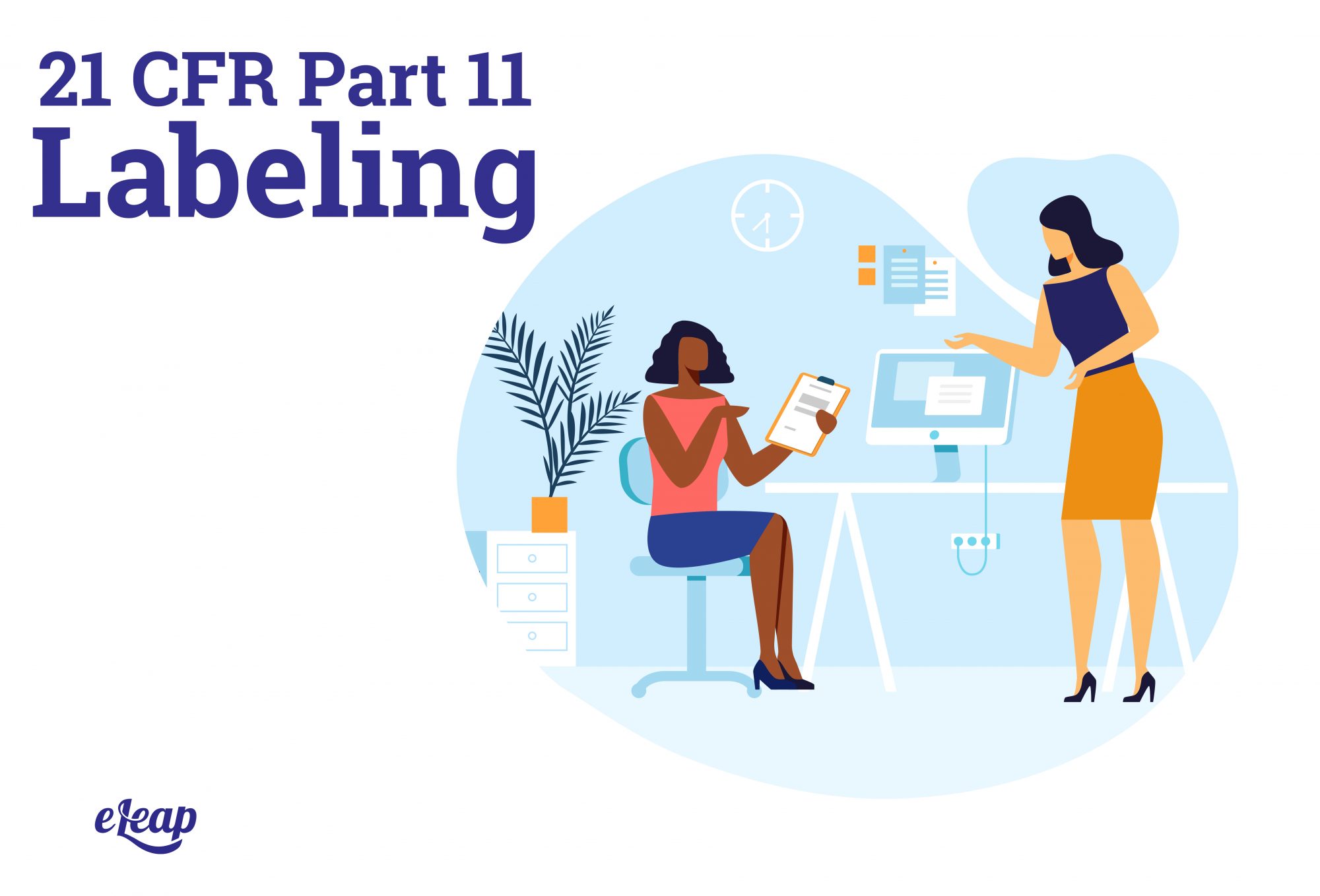 How an LMS Can Empower 21 CFR Part 11 Labeling Compliance
