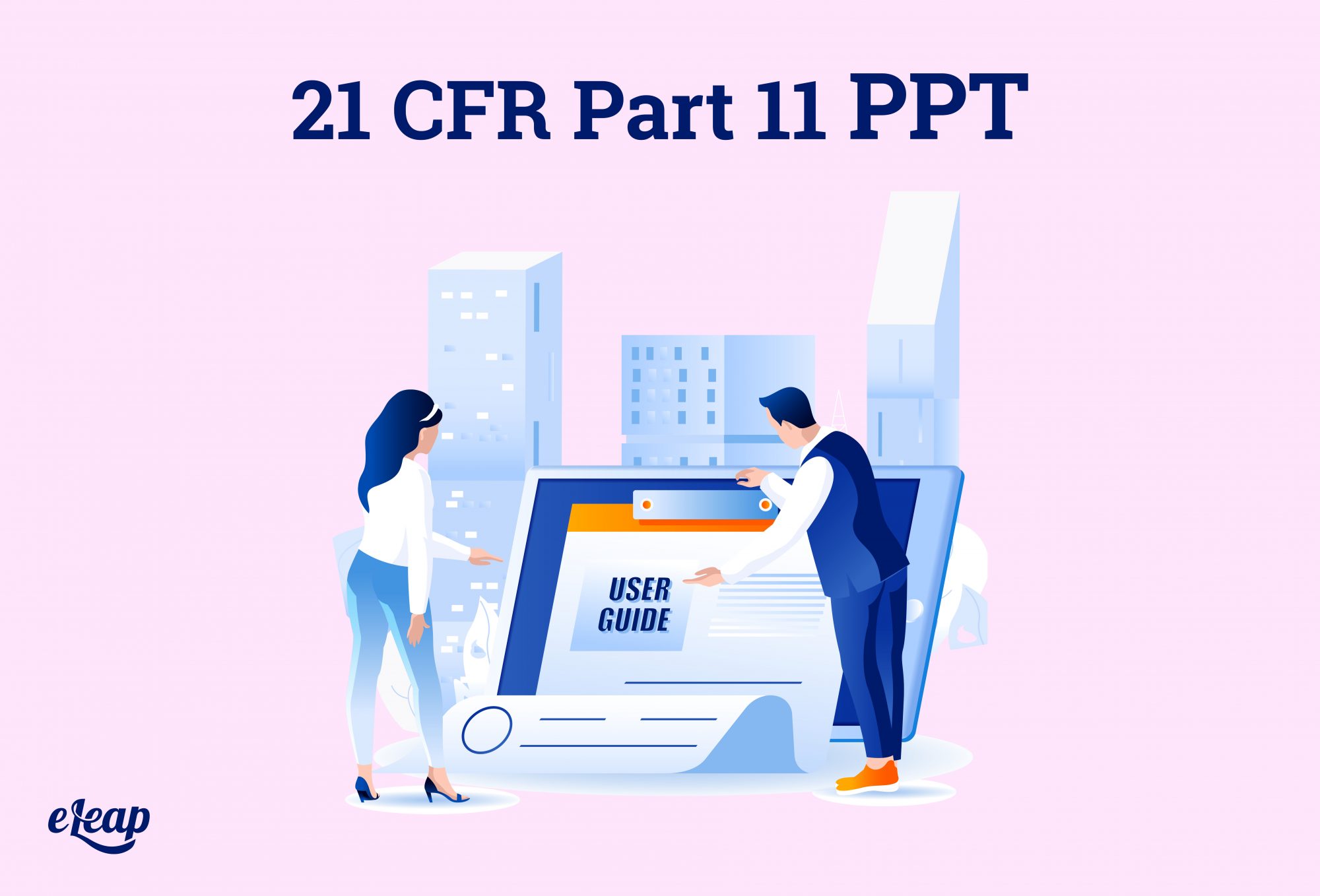 Understanding the FDA Requirements for LMS's 21 CFR Part 11 PPT