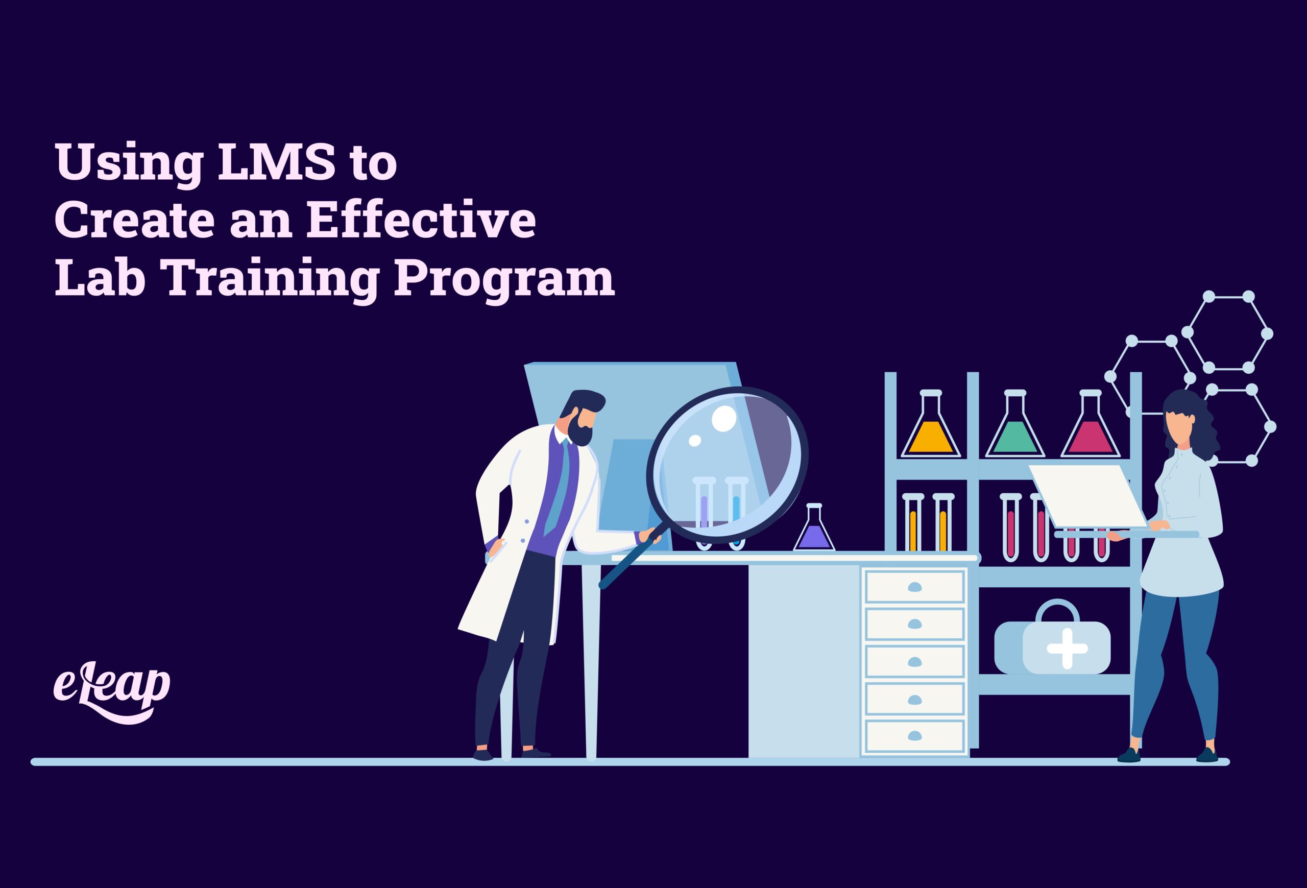 Using LMS to Create an Effective Lab Training Program eLeaP