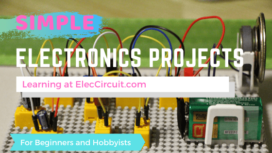 99+ Simple electronic projects for you | ElecCircuit.com