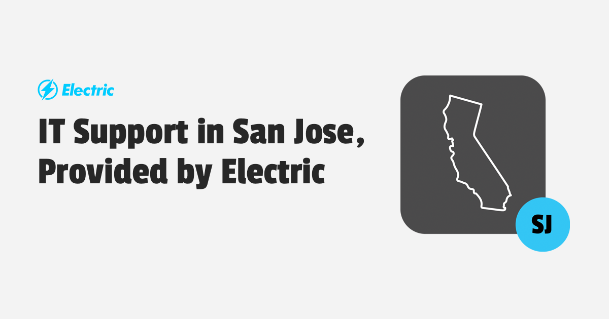 IT Support San Jose Trusted San Jose Managed IT Services Near You