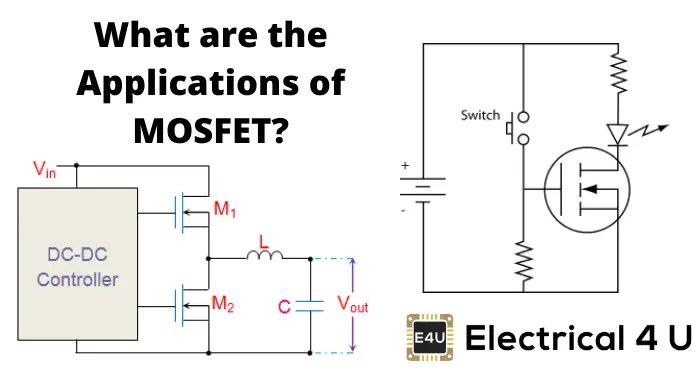 Applications Of Mosfet Electrical4u