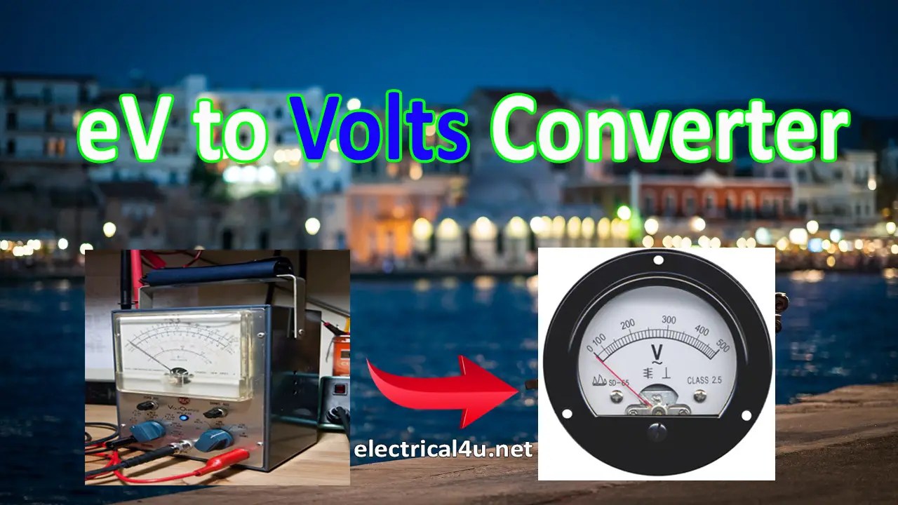 eV to volts (V) Converter Online With Elementry &amp, Columb Charge