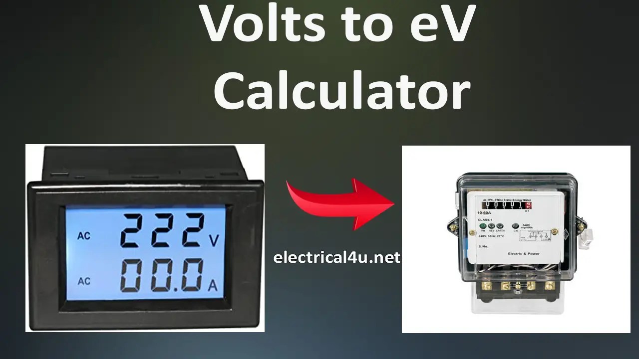 Volts to ev calculator Electrical4u