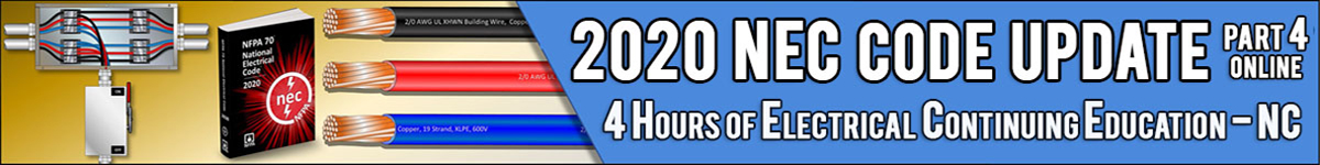 NEC 2020 Code Changes Update Part 4 North Carolina Electrical