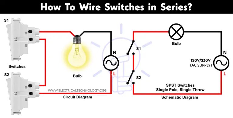 How To Wire Switches in Series? - Electrical Technology