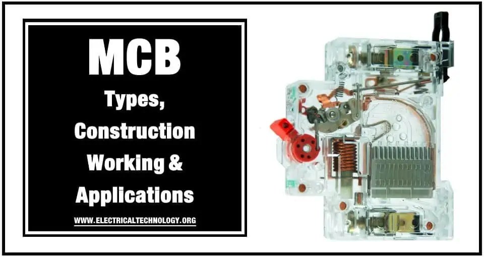 MCB (Miniature Circuit Breaker) Types, Working, and Uses