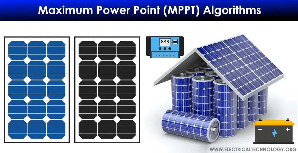 An introduction to Maximum Power Point Algorithms in PV Systems