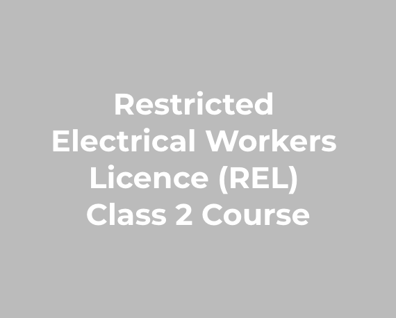 Restricted Electrical Workers Licence (REL) Class 2 Course Electrical