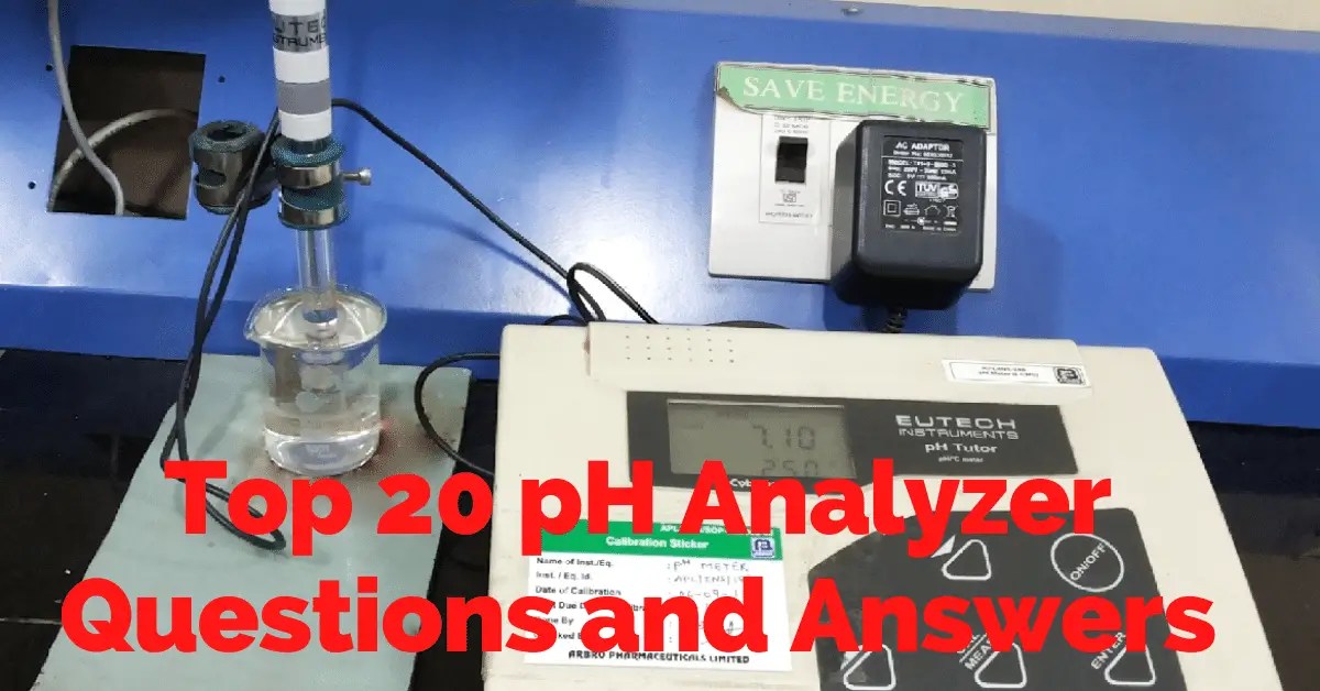 Top 20 pH Analyzer Questions and Answers