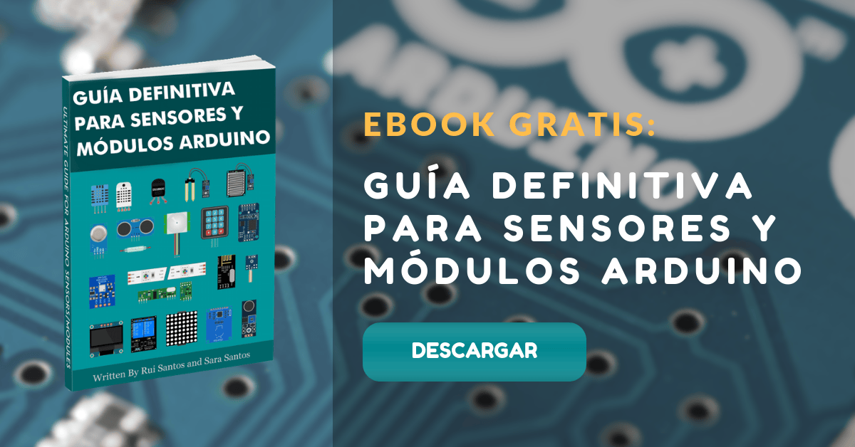 [EBOOK GRATIS] Guía definitiva para Sensores y Módulos Arduino