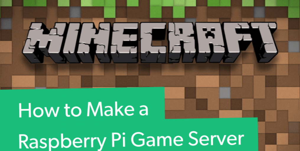 How to Make a Raspberry Pi Game Server
