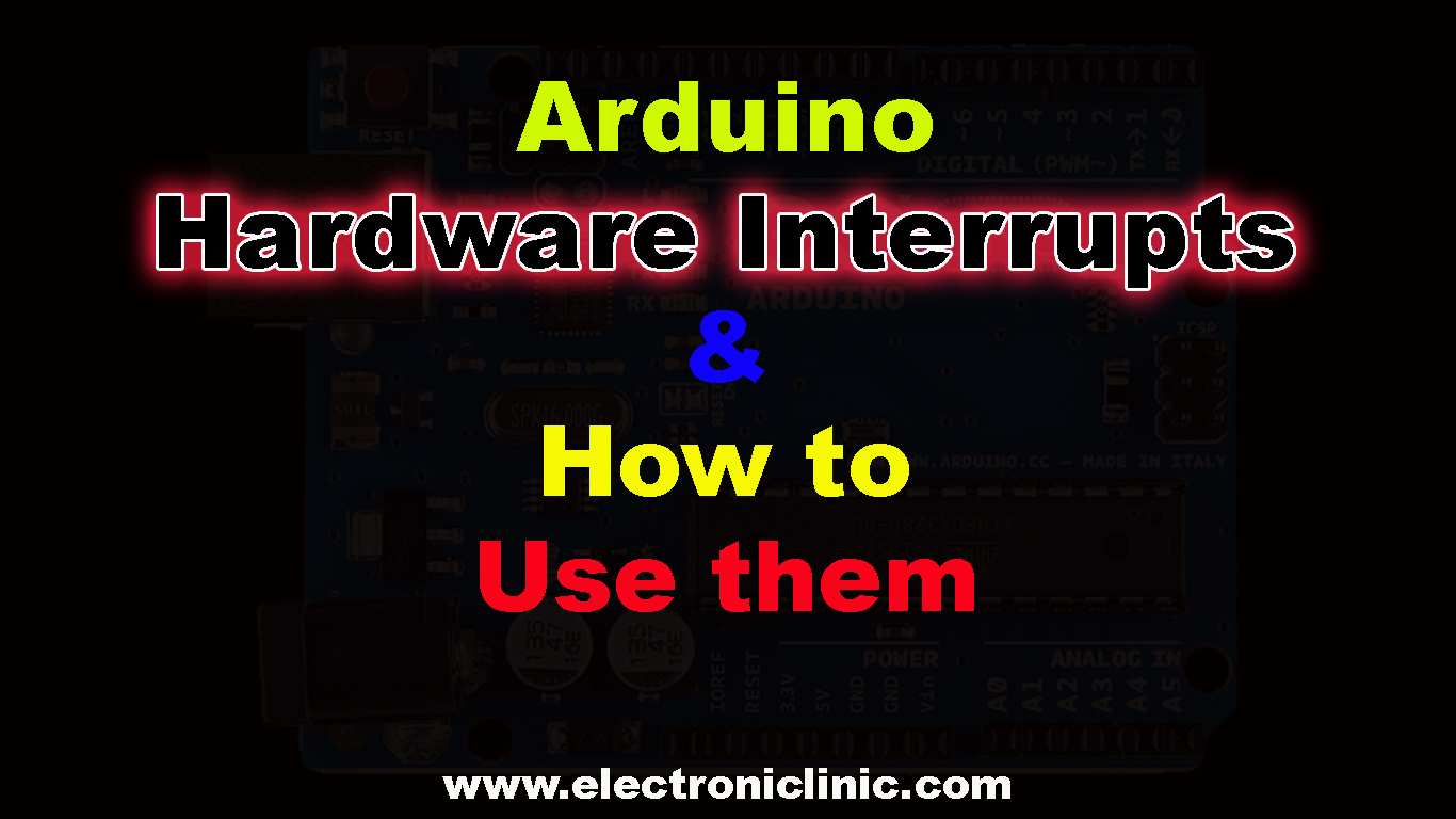 Arduino Hardware Interrupts Programming and how to use them