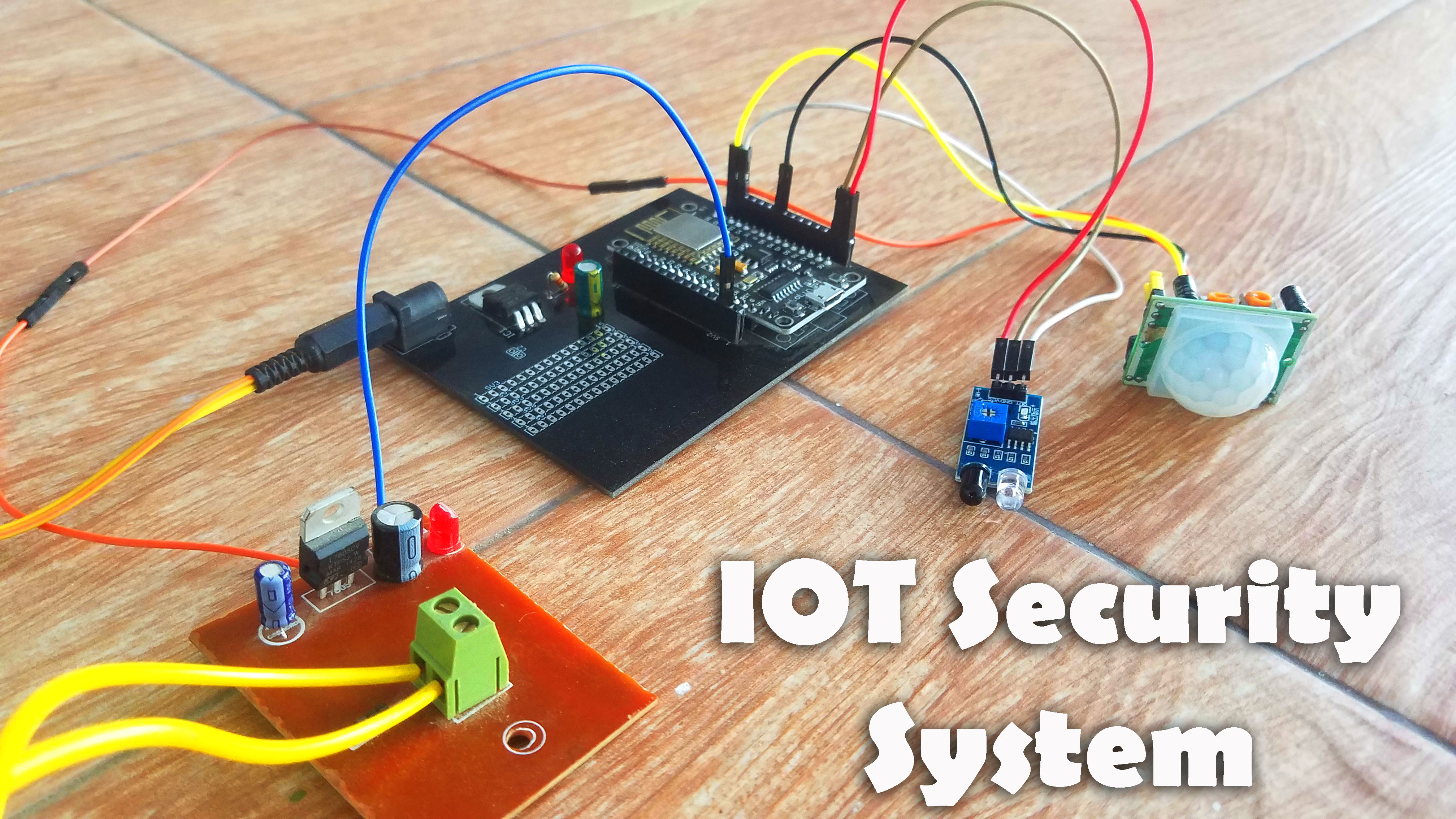 IOT security system IOT Home Alarm IoT Home Security System Project