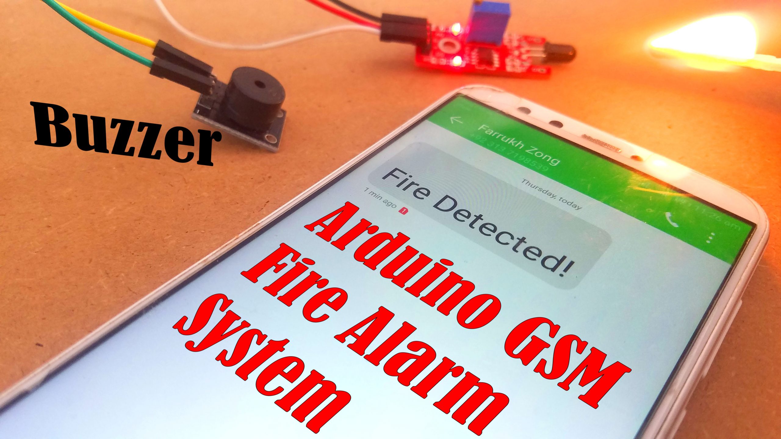 Arduino Fire Alarm System with GSM Alert Text Message & Buzzer