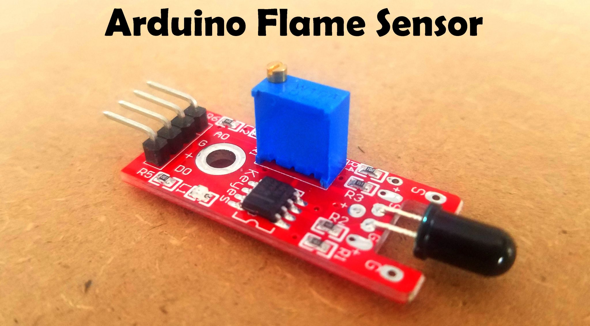 Flame Sensor Arduino, Fire Sensor Arduino, Circuit and programming