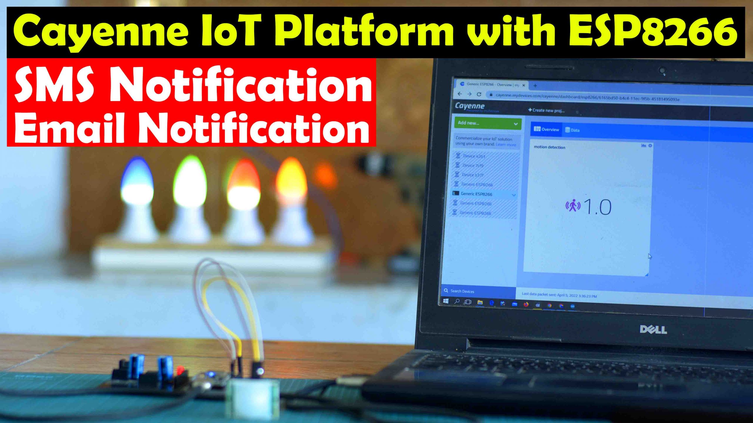 Cayenne and ESP8266, Send SMS and Email, IoT Security Project