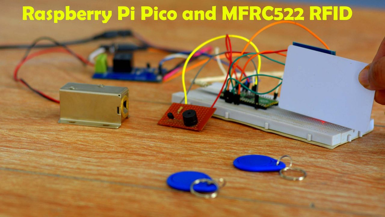 Raspberry Pi Pico and RFID based Door Lock Control System (2022)