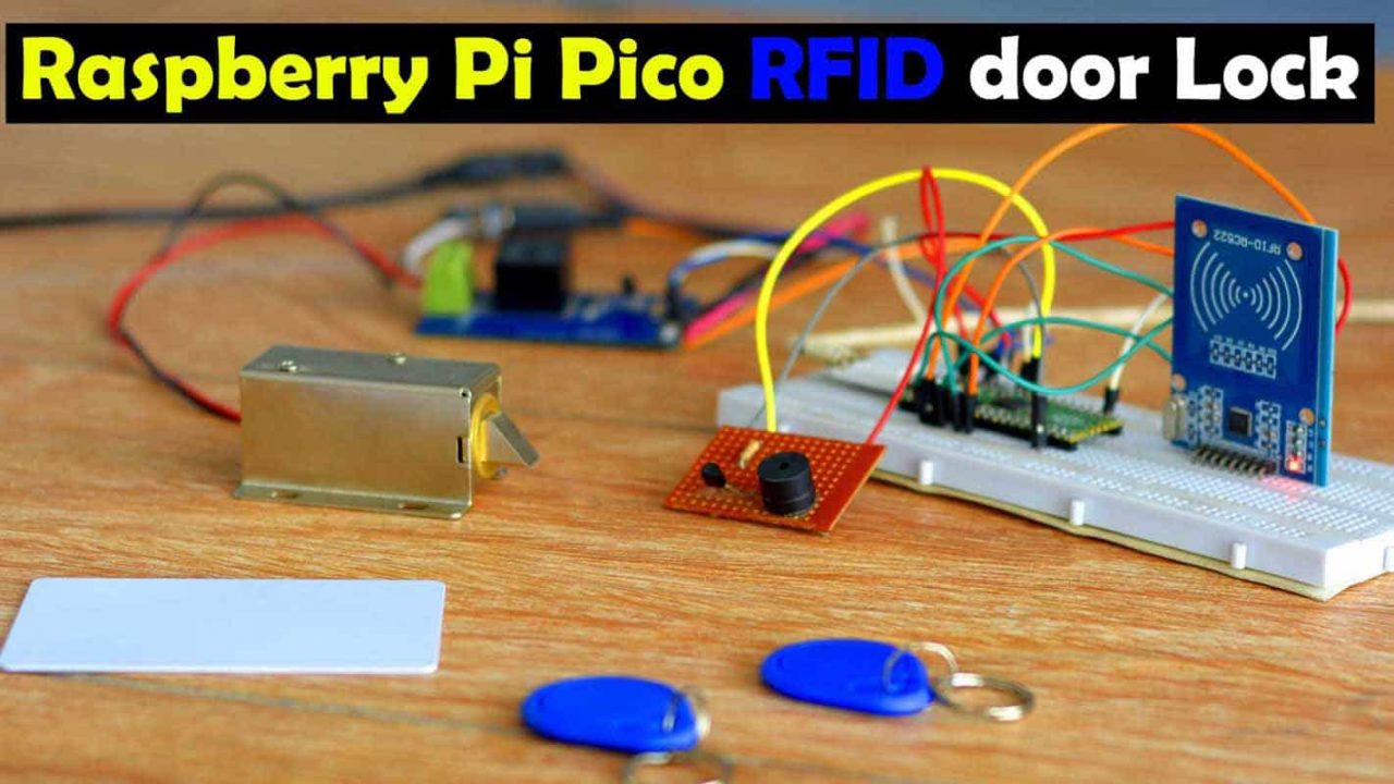 Raspberry Pi Pico and RFID based Door Lock Control System