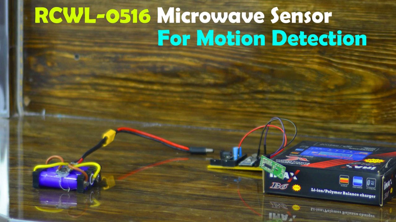 Arduino RCWL0516 Microwave Sensor or the DFrobot Digital Microwave