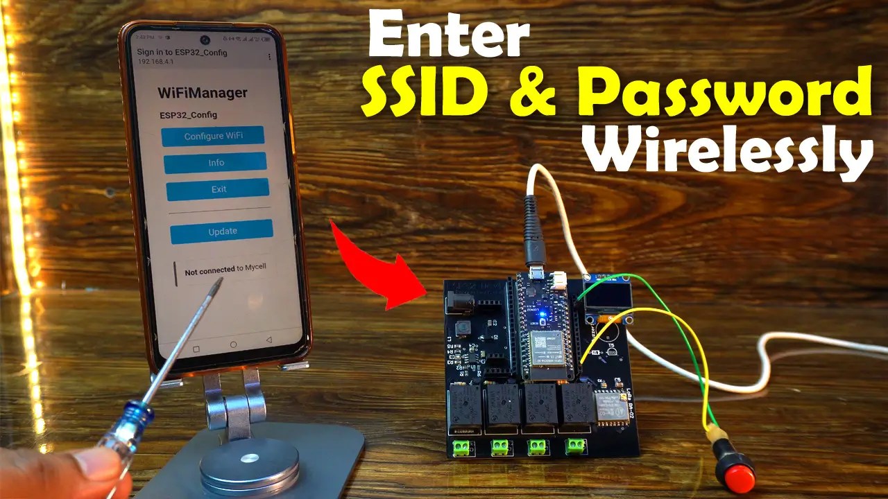 ESP32 WiFi Manager No Hard Coding for SSID & Password
