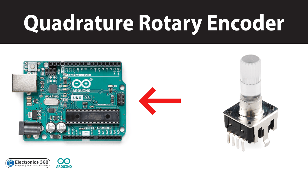 Interfacing Quadrature Rotary Encoder with Arduino Electronics 360