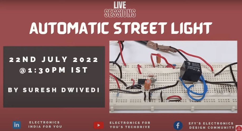 LIVE DIY Automatic Street Light Video Tutorial