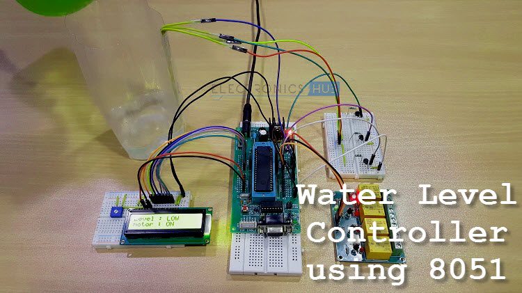 Water Level Controller and Indicator using 8051 Microcontroller
