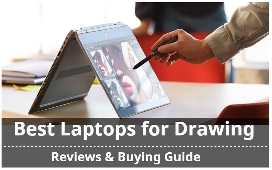 Best Laptop For Drawing & Digital Art