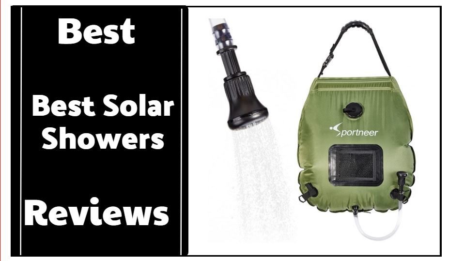 Best Solar Showers Reviews & Buying Guide