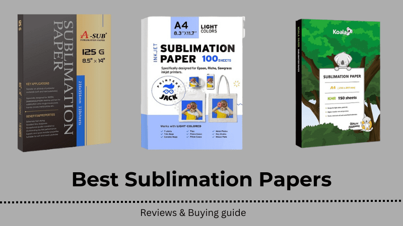 Best Sublimation Papers For T-shirts, Mugs & Tumblers - ElectronicsHub