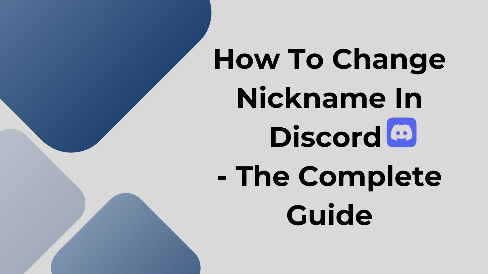 How To Change Nickname In Discord?