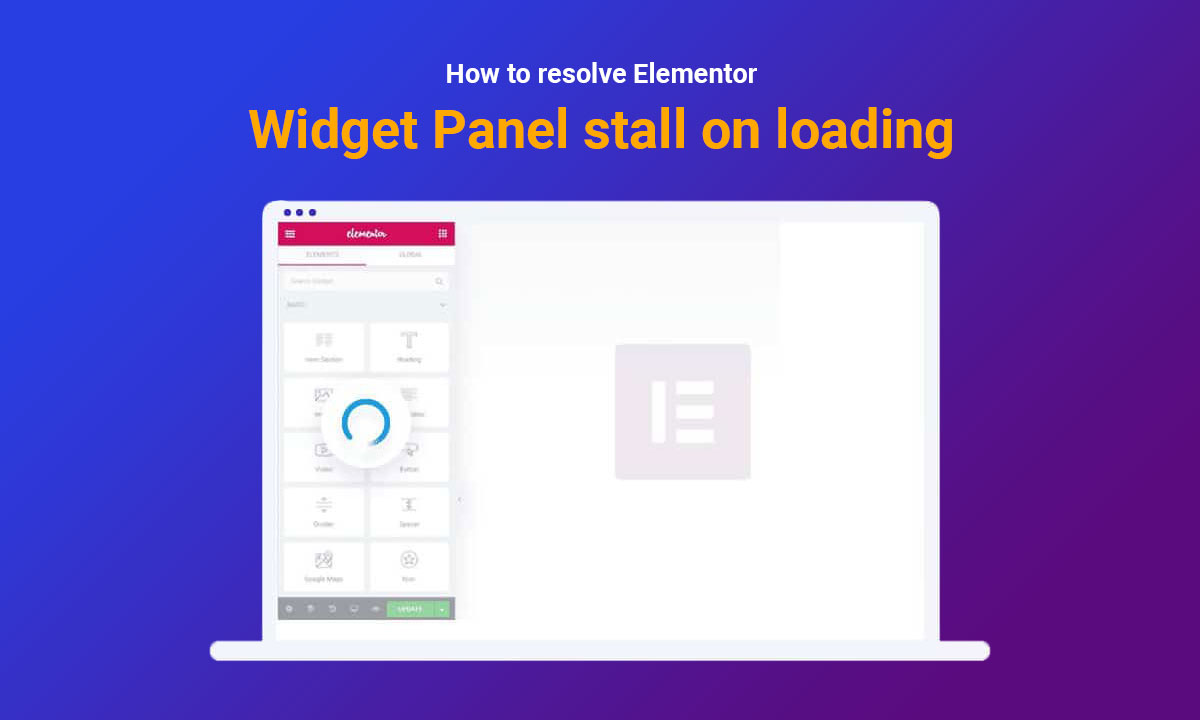 How to resolve Elementor Widget Panel stall on loading [updated] Element Pack Pro