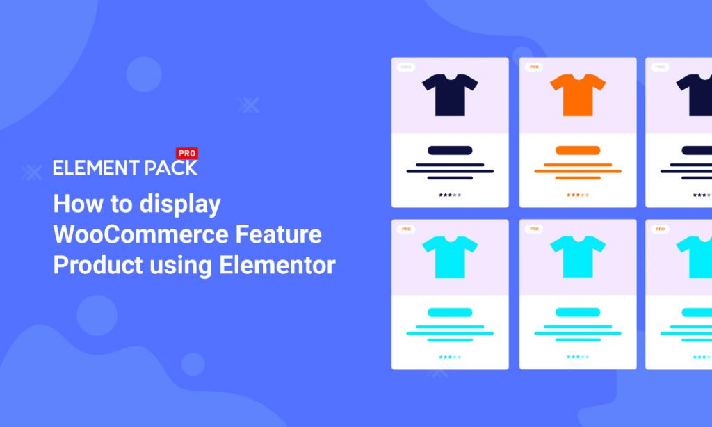 How to display Featured Product using Elementor plugin