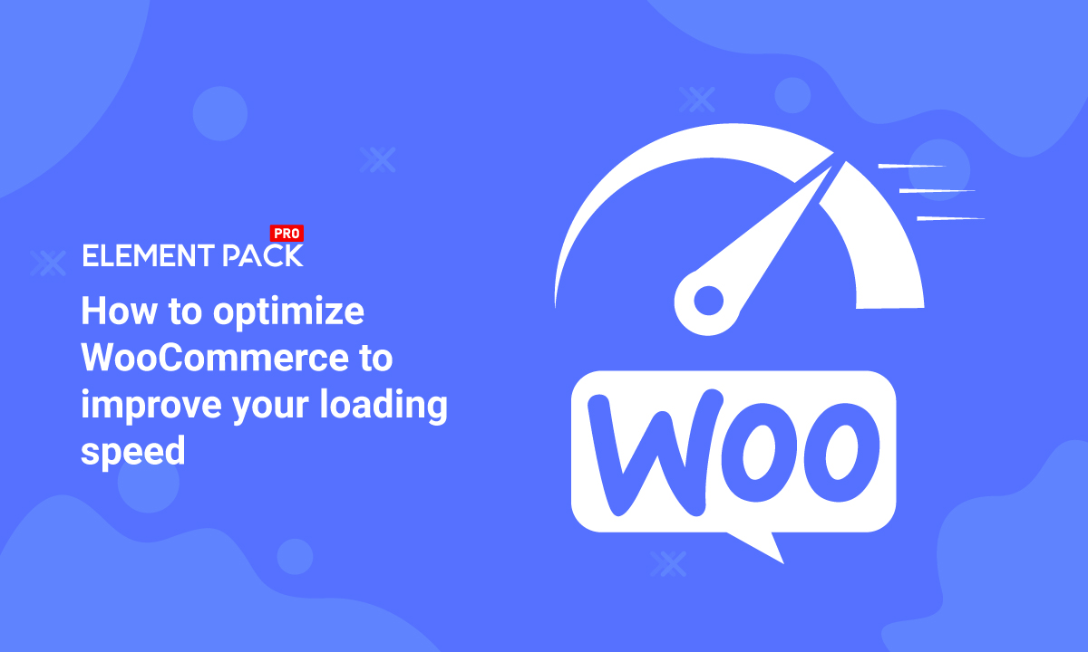 How to optimize to improve your loading speed Element