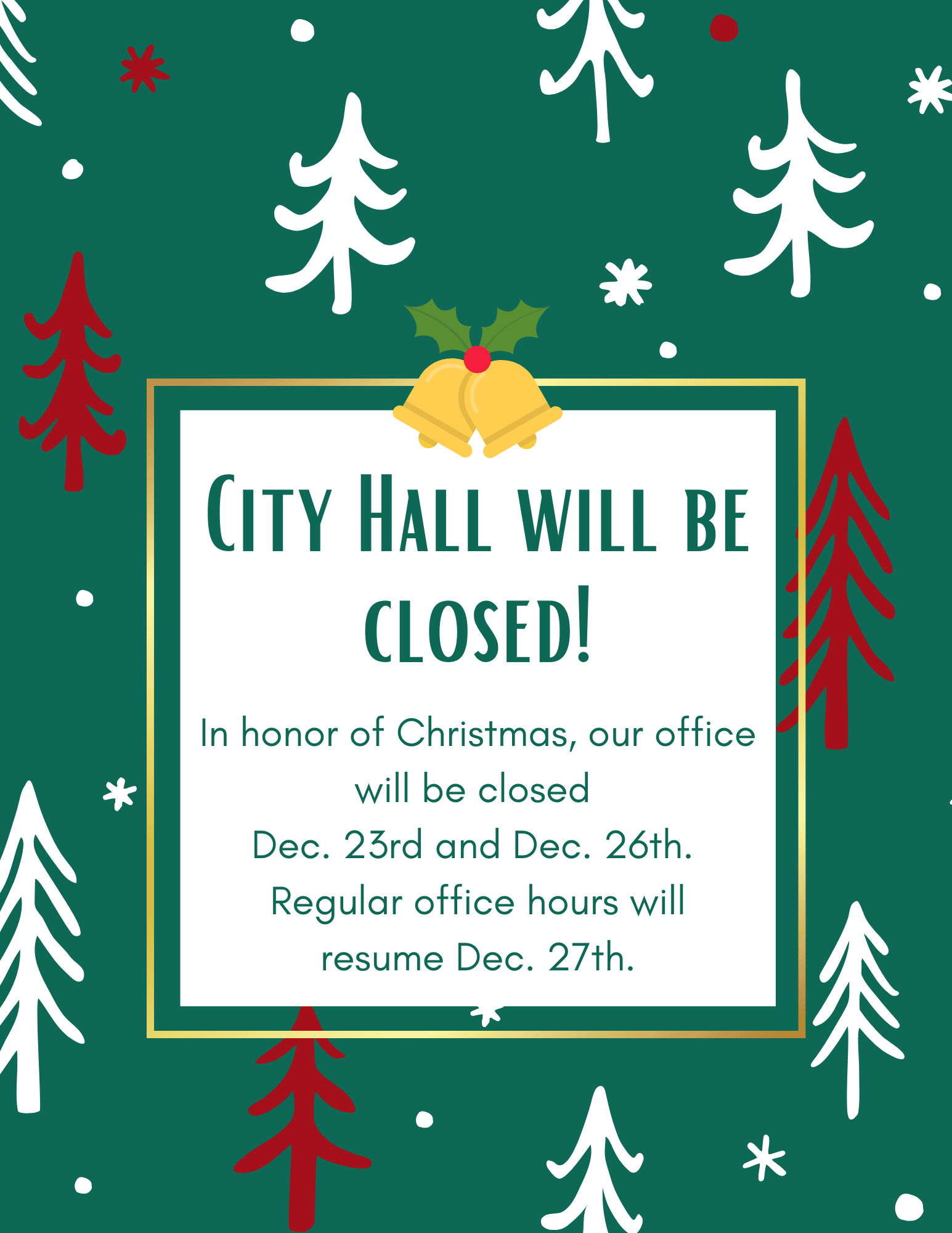 Dec 23rd & 26th City Hall Closed