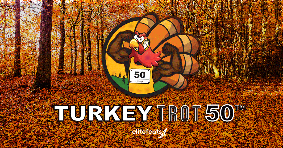 Turkey Trot 50 Challenge 2021 Results by elitefeats