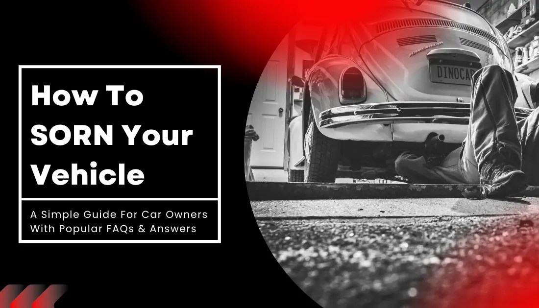 What Is SORN And How Long Does It Take? Find out more