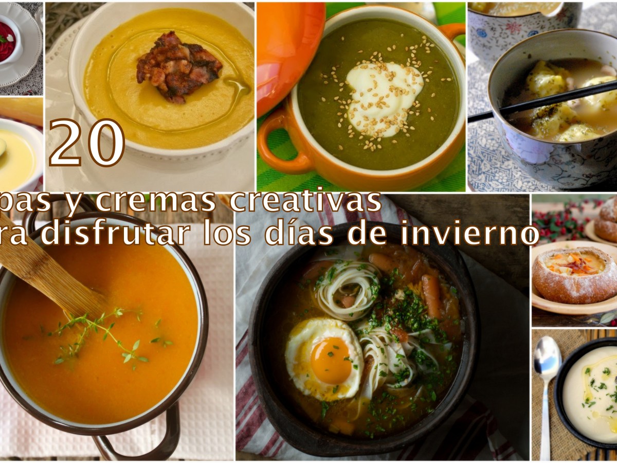 Sopas Y Cremas Creativas Para Disfrutar Los Dias De Invierno El Jardin Del Pulpo