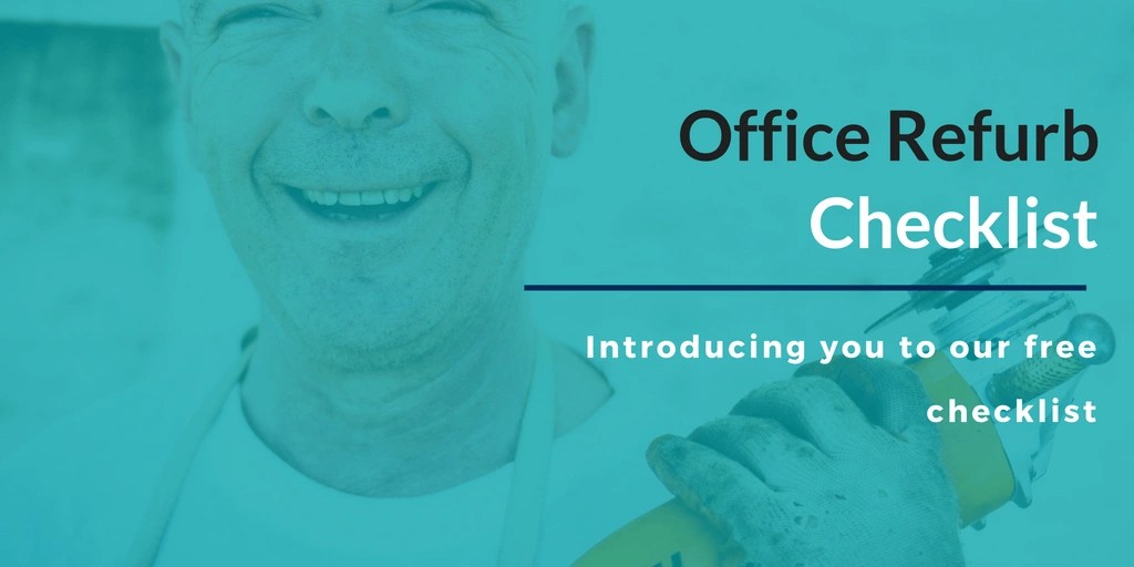 Introducing The Office Refurbishment Checklist Elm Workspace