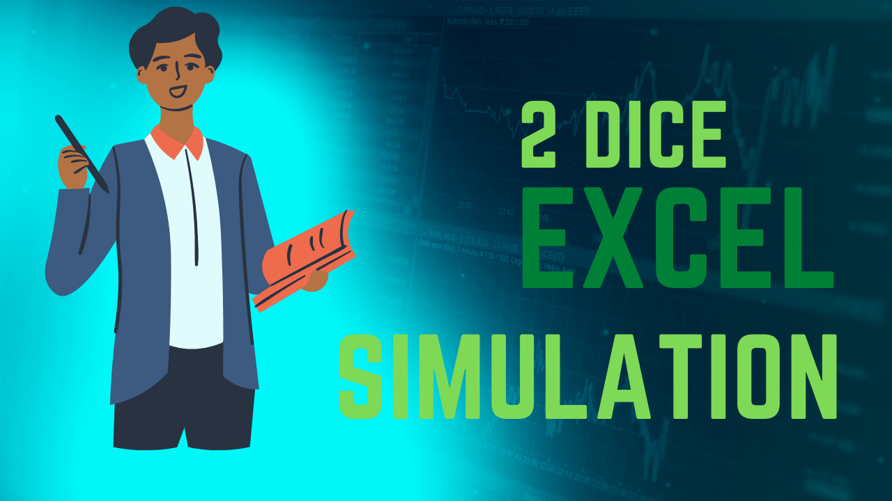 Excel Simulation 2 Dice Roll Simulation Eloquens